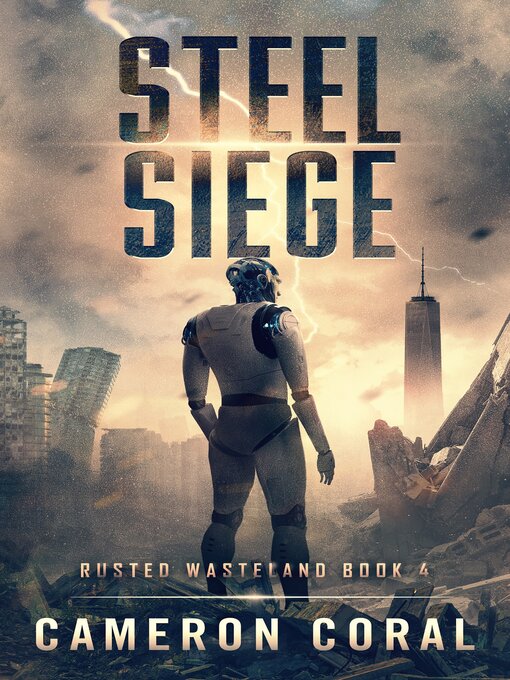 Title details for Steel Siege by Cameron Coral - Available
